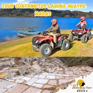Cuatrimotos en Maras salineras y Laguna Huaypo
