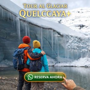 TOUR AL GLACIAR DE QUELCCAYA
